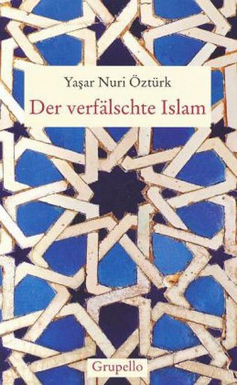Der verfälschte Islam
