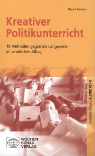 Kreativer Politikunterricht