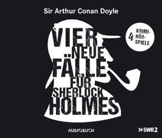 Vier neue Fälle für Sherlock Holmes, 4 Audio-CDs