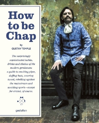 How to be Chap