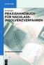 Praxishandbuch für Nachlassinsolvenzverfahren