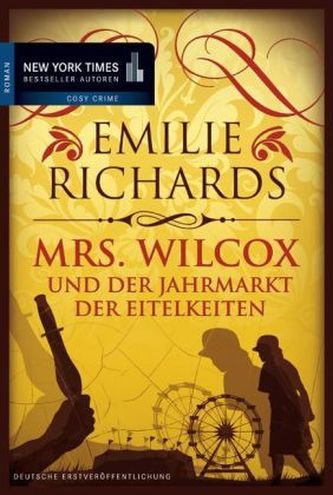 Mrs. Wilcox und der Jahrmarkt der Eitelkeiten