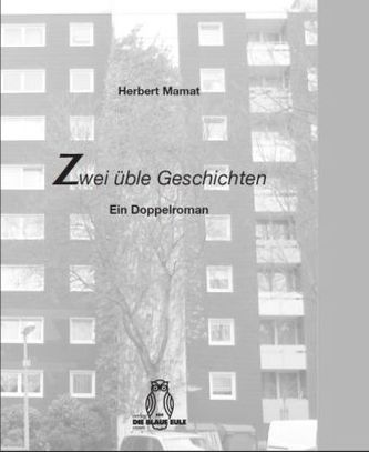 Zwei üble Geschichten