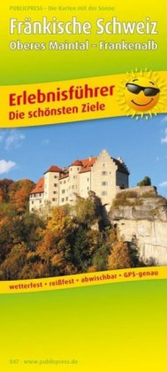 PublicPress Erlebnisführer Fränkische Schweiz - Oberes Maintal - Frankenalb