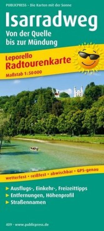 PublicPress Radwanderkarte Isarradweg. Vom Ursprung bis zur Mündung PublicPress Radwanderkarte Isarradweg. Vom Ursprung bis zur Mündung