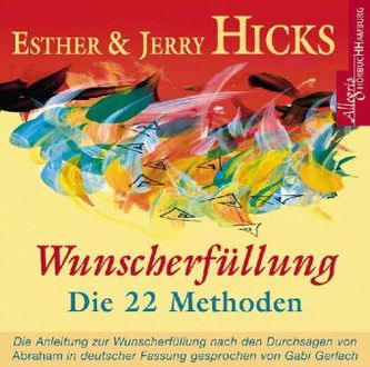 Wunscherfüllung - die 22 Methoden, 2 Audio-CDs