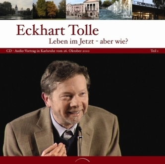 Leben im jetzt, aber wie?, 1 Audio-CD. Tl.1