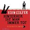 Hinterher ist man immer tot, 5 Audio-CDs