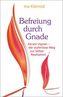 Befreiung durch Gnade