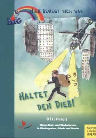 Haltet den Dieb!