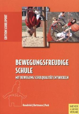 Bewegungsfreudige Schule