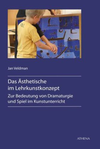 Das Ästhetische im Lehrkunstkonzept