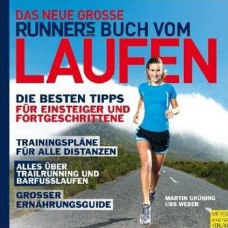 Das neue große Runner's World Buch vom Laufen
