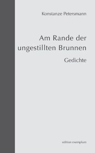 Am Rande der ungestillten Brunnen