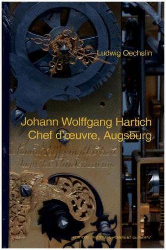 Johann Wolfgang Hartich - Chef d' oeuvre, Augsburg
