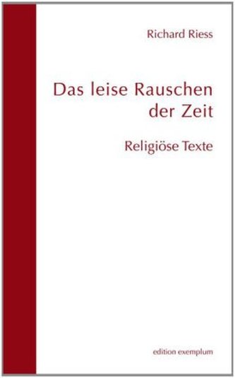 Das leise Rauschen der Zeit