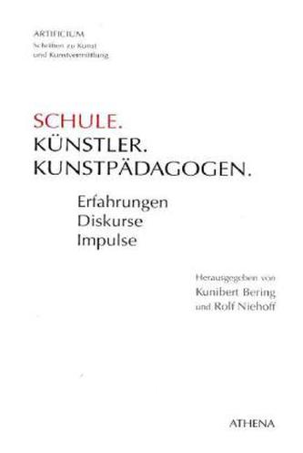 Schule. Künstler. Kunstpädagogen.