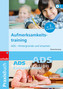 Praxisbuch Aufmerksamkeitstraining, m. CD-ROM