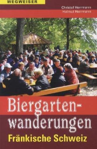 Biergartenwanderungen Fränkische Schweiz