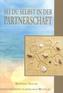Sei Du selbst in der Partnerschaft