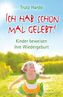 Ich hab schon mal gelebt!