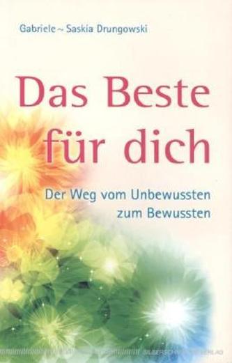 Das Beste für dich