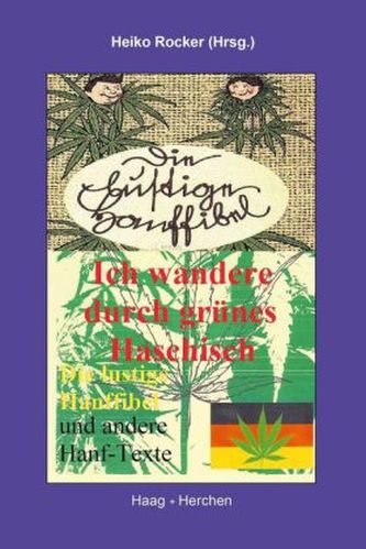 Ich wandere durch grünes Haschisch