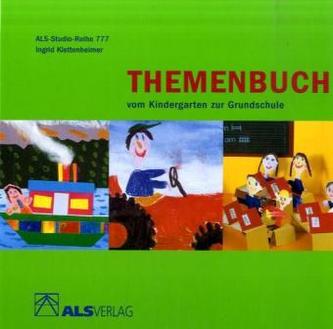 Themenbuch vom Kindergarten zur Grundschule