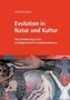 Evolution in Natur und Kultur