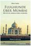 Flughunde über Mumbai