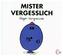 Mister Vergesslich
