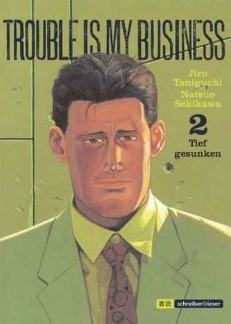 Trouble is my Business. Bd.2