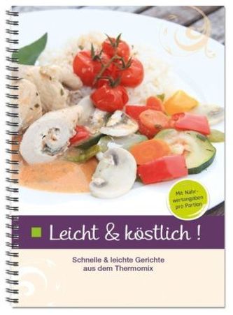 Leicht & köstlich. Bd.1