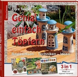 Genial einfach Töpfern