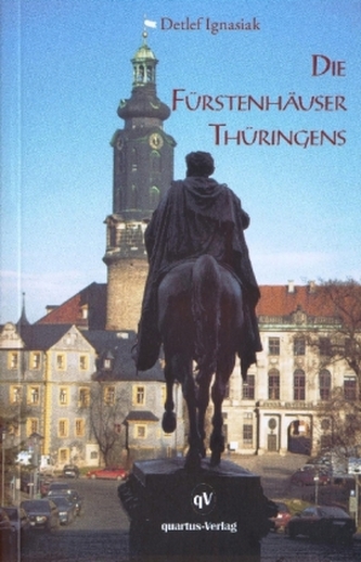 Die Fürstenhäuser Thüringens