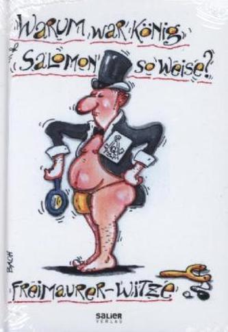 Warum war König Salomon so weise?