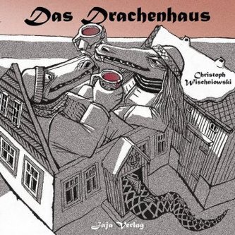 Das Drachenhaus