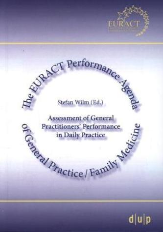 Assessment of General Practitioners' Performance in Daily Practice