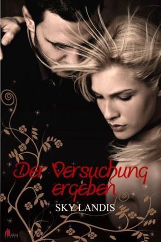 Der Versuchung ergeben