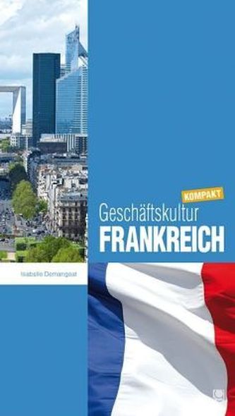 Geschäftskultur Frankreich kompakt