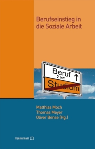 Berufseinstieg in die Soziale Arbeit