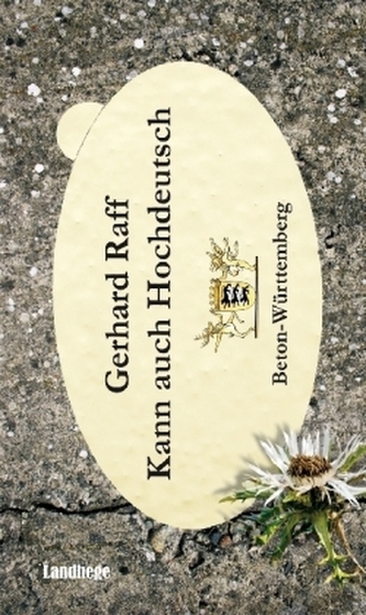 Gerhard Raff kann auch Hochdeutsch