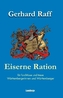 Eiserne Ration für furchtlose und treue Württembergerinnen und Württemberger