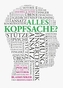Alles Kopfsache?
