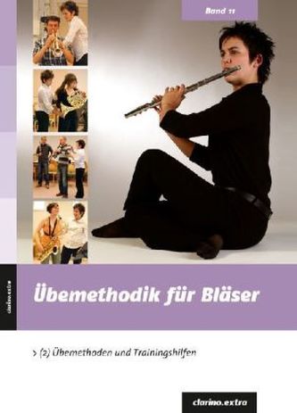 Übemethodik für Bläser. Bd.2