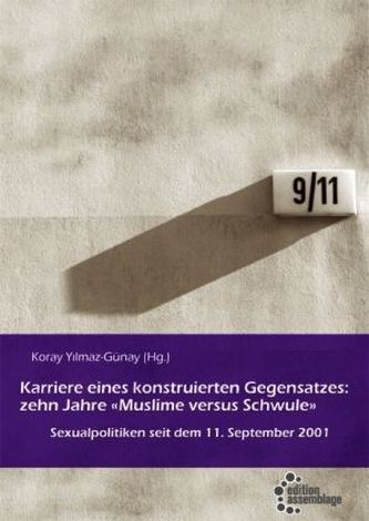 Karriere eines konstruierten Gegensatzes: Zehn Jahre  'Muslime versus Schwule'