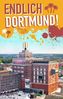 'Endlich Dortmund!'