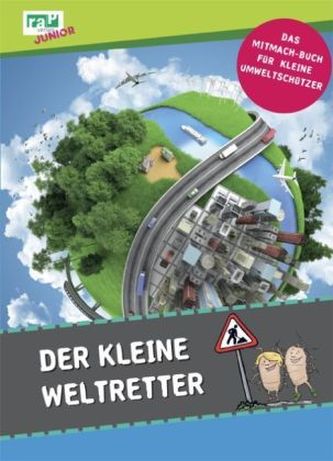 Der kleine Weltretter