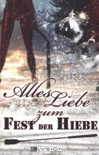 Alles Liebe zum Fest der Hiebe
