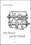 Der Mensch und die Technik